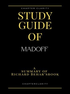 cover image of Study Guide of Madoff by Richard Behar ( chapter clarity)